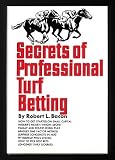 Secrets of Professional Turf Betting