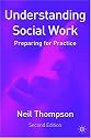 Understanding Social Work: Preparing for Practice