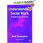 Understanding Social Work: Preparing for Practice