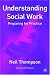 Understanding Social Work