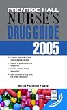 Prentice Hall Nurse's Drug Guide 2005--Retail Edition