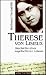 Therese von Lisieux. Geschicht