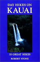 Day Hikes on Kauai, 3rd (Day Hikes)