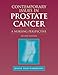 Contemporary Issues in Prostate Cancer: A Nursing Perspective, Second Edition