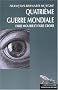 4�me Guerre Mondiale