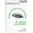Biological Oxidants and Antioxidants: Molecular Mechanisms and Health Effects by  Lester Packer and Augustine S.H. Ong