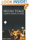 Mystery Stories: A Journey Through the Rosary