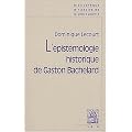 L'�pist�mologie historique de Gaston Bachelard