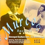 Shreveport Southern Soul - The Murco Story