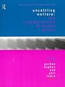 Unsettling Welfare: Reconstruction of Social Policy (Social Policy: Welfare, Power and Diversity)
