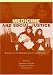 Books : Medicine and Social Justice