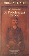 Le roman de l'adolescent myope