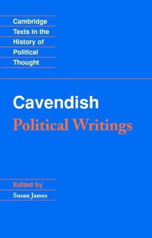 Margaret Cavendish: Political Writings (Cambridge Texts in the History of Political Thought)