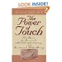 The Power of Touch - The Basis for Survival, Health, Intimacy, and Emotional Well-Being