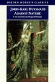 Against Nature (Oxford World's Classics)
