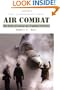 Air Combat: An Oral History of Fighter Pilots