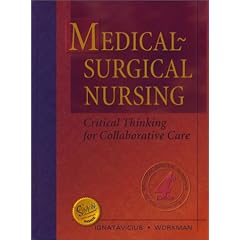 Medical-Surgical Nursing: Critical Thinking for Collaborative Care (Single Volume)