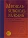 Medical-Surgical Nursing: Critical Thinking for Collaborative Care (Single Volume)