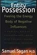 Entity Possession: Freeing the Energy Body of Negative Influences