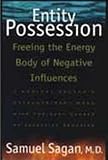 Entity Possession: Freeing the Energy Body of Negative Influences