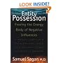 Entity Possession: Freeing the Energy Body of Negative Influences