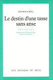 Le destin d une tasse sans anse