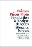Poèmes, Pièces, Prose: Introduction à lanalyse de textes littéraires français