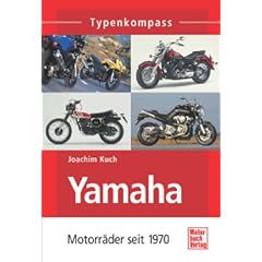 Yamaha: Motorr�der seit 1970 (Typenkompass)