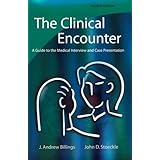 the clinical encounter a guide to the medical interview and case presentation 2e
