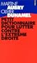 Petit dictionnaire pour lutter contre l'extr�me droite