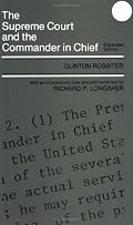 The Supreme Court and the Commander in Chief