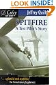 Spitfire: A Test Pilot's Story