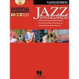 Hal Leonard Essential Elements Jazz Play Along Jazz Standards (Bb, Eb and C Instruments) Book and CD