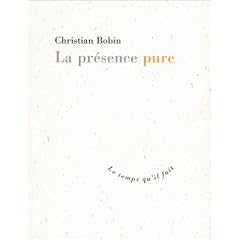 La Pr�sence pure