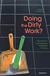 Doing the dirty work?: Migrantinnen in der bezahlten Hausarbeit in Europa