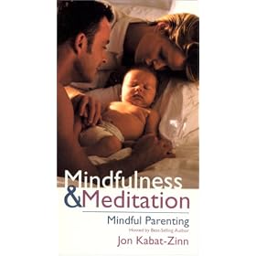 Mindfulness & Meditation: Mindful Parenting [VHS]
