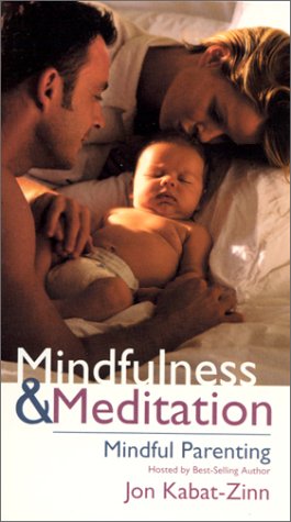 Mindfulness & Meditation: Mindful Parenting by Educational Videos
