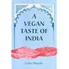 A Vegan Taste of India (Vegan Cookbooks)