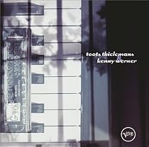 Toots Thielemans & Kenny Werner