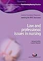Law and professional issues in nursing