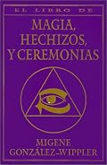 El Libro Completo de Magia, Hechizos y Ceremonias