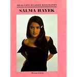 Salma Hayek (A Real-Life Reader Biography) (Real-Life Reader Biography) book cover