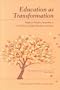 Education as Transformation: Religious Pluralism, Spirituality, and a New Vision for Higher Education in America