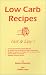 Low Carb Recipes Fast & Easy (Revised Edition)