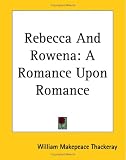 Rebecca And Rowena