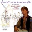 Les Lettres de Mon Moulin en Chansons