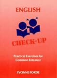 English Check-Up - Practical Exercises for Common Entrance