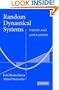 Random Dynamical Systems: Theory and Applications