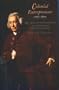 Colonial Entrepreneur: Dr. Silvester Gardiner and the Settlement of Maine's Kennebec Valley