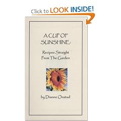 A Cup Of Sunshine: Recipes Straight From The Garden